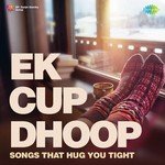 Ek Cup Dhoop - Anup Jalota Song Download